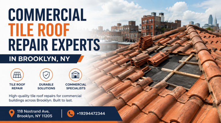 Commercial Tile Roof Repair Experts in Brooklyn NY